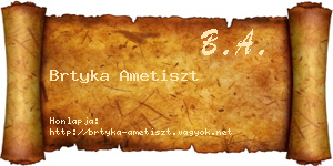 Brtyka Ametiszt névjegykártya